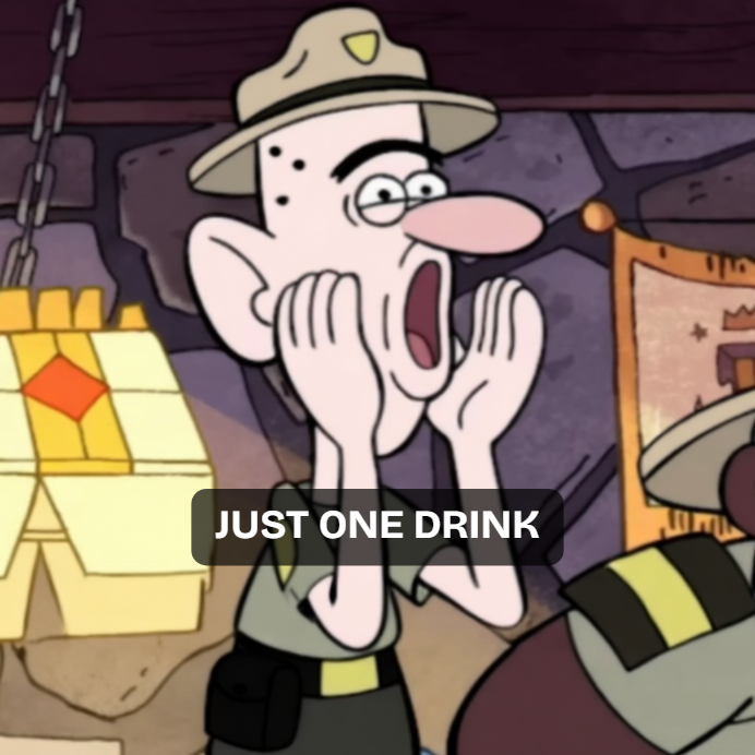 City boy meme example with THEY SAID JUST ONE DRINK / I SAID OK